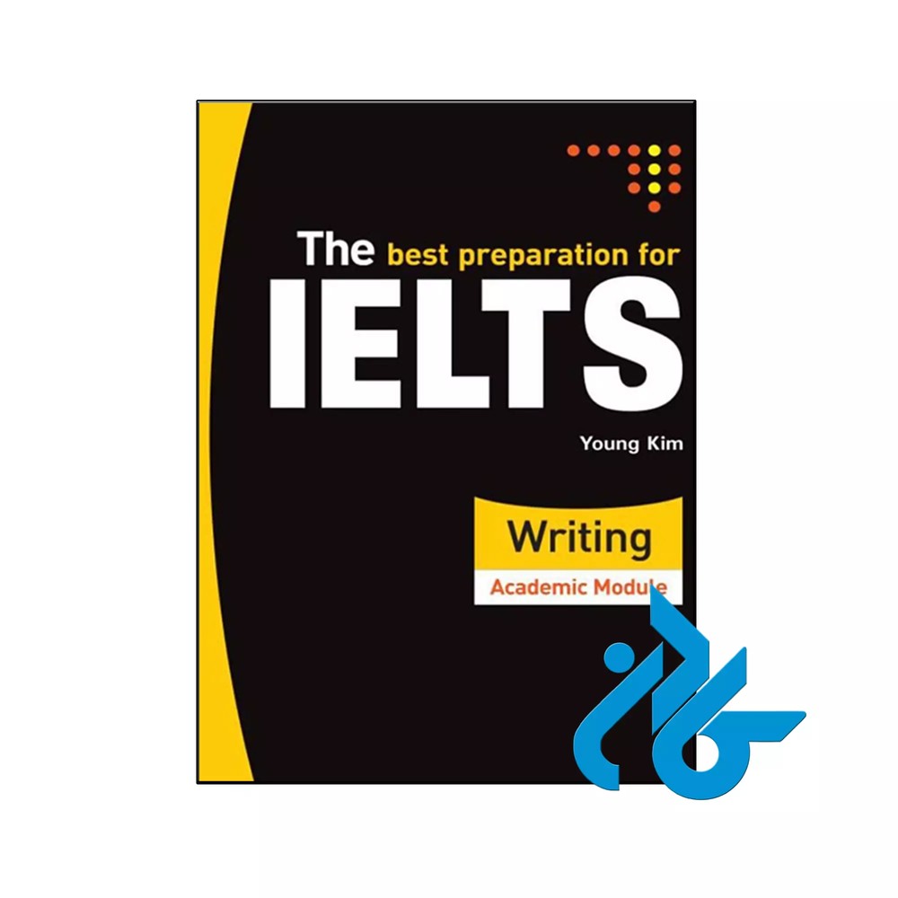 کتاب The Best Preparation For IELTS Writing