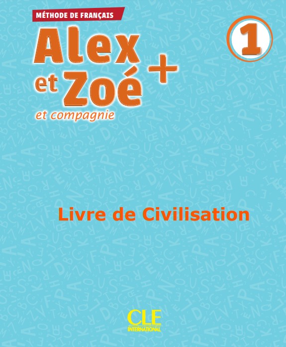 کتاب Alex Et Zoe 1 – Livre de Civilisation