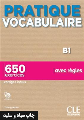 کتاب فرانسه Pratique Vocabulaire – Niveaux B1 – Livre + Corrigés + en ligne