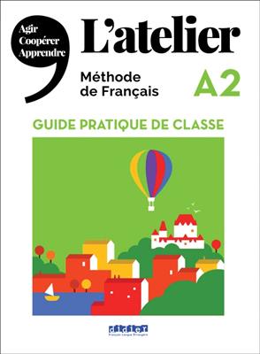کتاب فرانسه معلم L’Atelier niv A2 – Guide pratique de classe