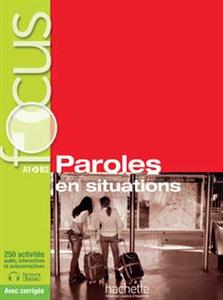 کتاب فرانسه Focus – Paroles en situations + corriges