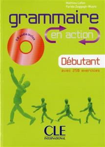 کتاب فرانسه Grammaire en action – Debutant
