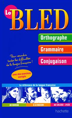 کتاب Le Bled – Orthographe, Grammaire, Conjugaison