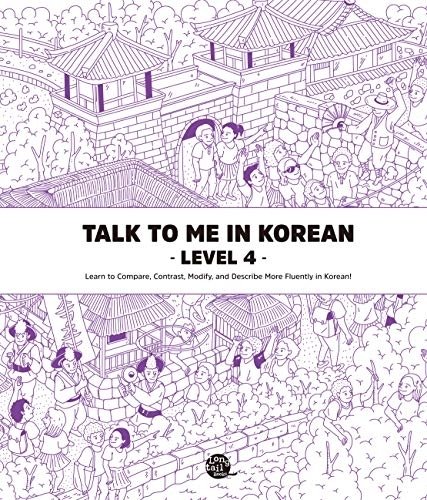 کتاب Talk To Me In Korean Level 4 (Korean and English Edition)