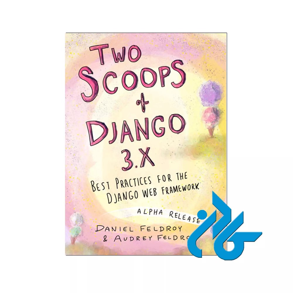 کتاب Two Scoops of Django 3.x