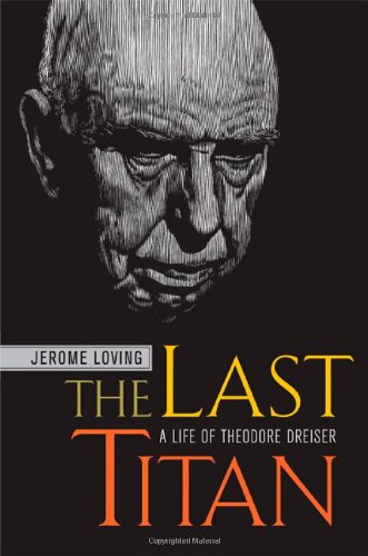 دانلود کتاب The Last Titan: A Life of Theodore Dreiser
