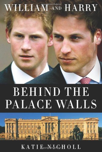 دانلود کتاب William and Harry: Behind the Palace Walls