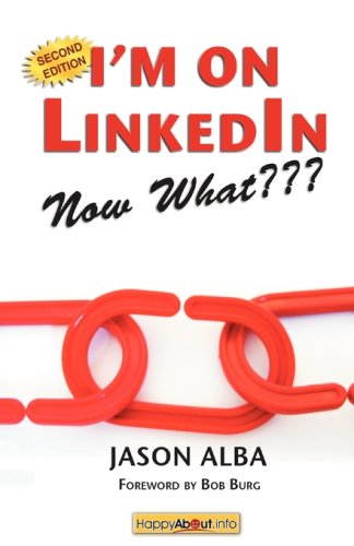 دانلود کتاب I’m on LinkedIn,Now What??? (First Edition) – A Guide to Getting the Most Out of LinkedIn