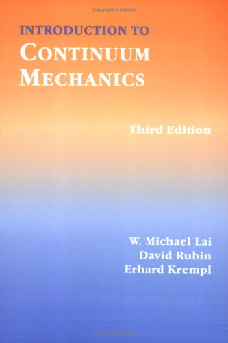 دانلود کتاب Introduction to Continuum Mechanics, 3rd ed