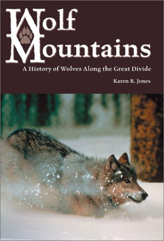 دانلود کتاب Wolf Mountains: – A History of Wolves Along the Great Divide