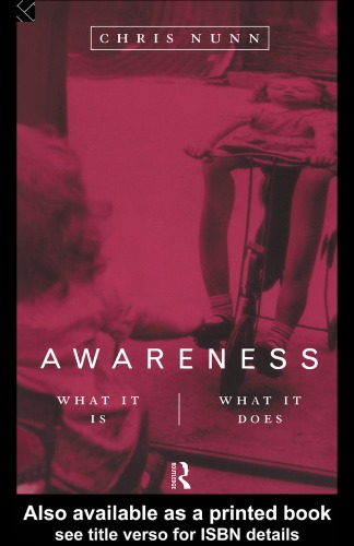 دانلود کتاب Awareness: What It Is, Does