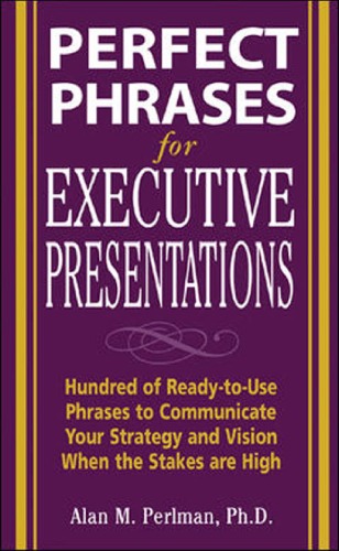 دانلود کتاب Perfect Phrases for Executive Presentations