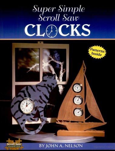 دانلود کتاب Super Simple Scroll Saw Clocks: 40 Designs You Can Make