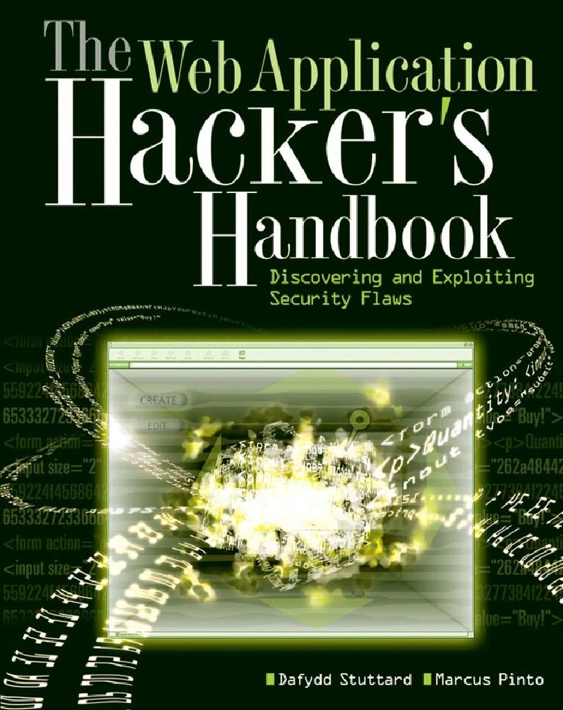کتاب The Web Application Hacker’s Handbook (راهنمای هکرهای برنامه‌های وب) نسخه انگلیسی PDF | دافید استاتون