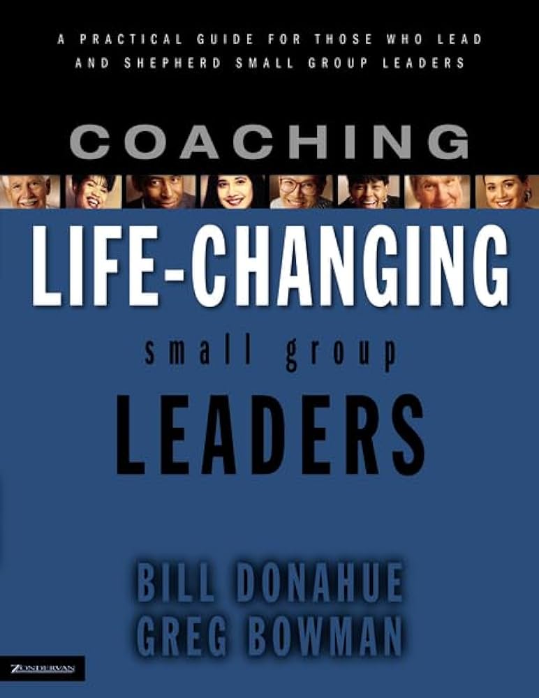 کتاب Coaching Life – Changing Small Group Leaders نسخه انگلیسی PDF