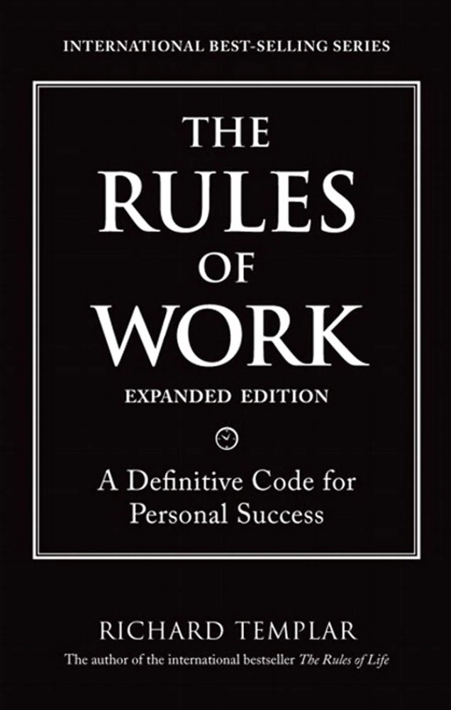 کتاب The Rules of Work (قوانین کار) نسخه انگلیسی PDF | ریچارد تمپلر