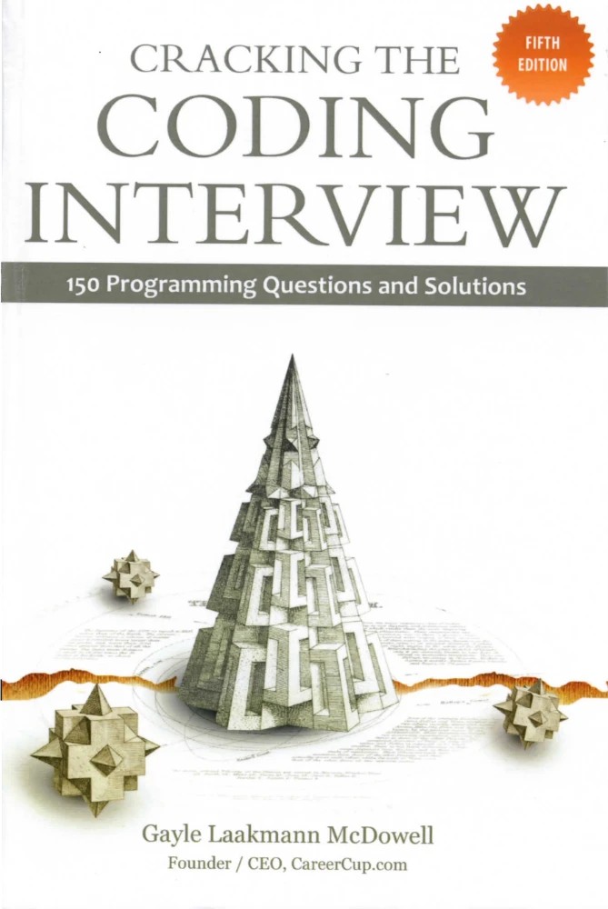 کتاب Cracking the Coding Interview: 150 Programming Questions and Solutions (رمزگشایی مصاحبه برنامه‌نویسی: ۱۵۰ سؤال و راه‌حل) نسخه انگلیسی PDF | Gayle Laakmann McDowell