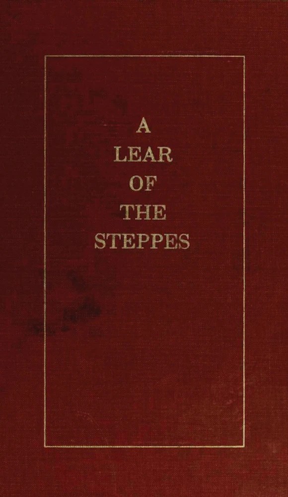 کتاب A Lear of the Steppes and Other Stories (شاه لیر استپ‌ها و دیگر داستان‌ها) نسخه انگلیسی PDF | Ivan Turgenev