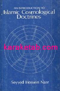 کتاب An Introduction to Islamic Cosmological Doctrines