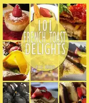 دانلود کتاب 101 French Toast Delights
