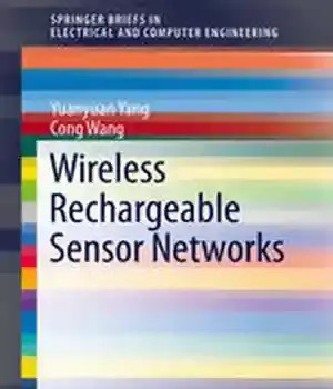 دانلود کتاب Wireless Rechargeable Sensor Networks