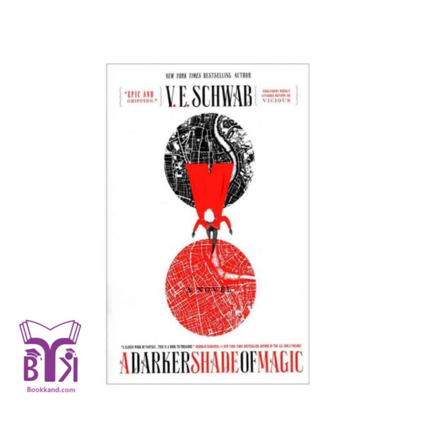 کتاب A Darker Shade of Magic - Shades of Magic 1
