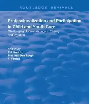 دانلود کتاب Professionalization and Participation in Child Youth Care