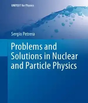 دانلود کتاب Problems and Solutions in Nuclear Particle Physics