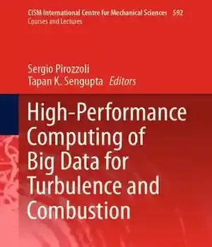 دانلود کتاب High-Performance Computing of Big Data for Turbulence and Combustion