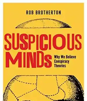 دانلود کتاب Suspicious Minds: Why We Believe Conspiracy Theories