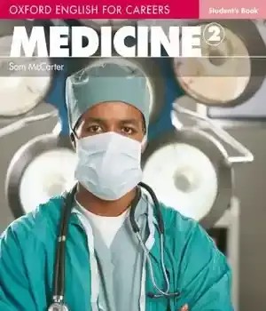 دانلود کتاب Oxford English for Careers: Medicine 2: Students Book
