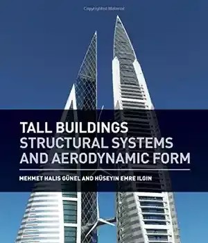 دانلود کتاب Tall Buildings: Structural Systems and Aerodynamic Form