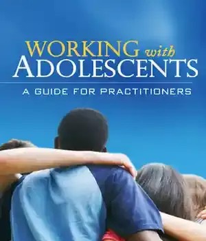دانلود کتاب Working with Adolescents: A Guide for Practitioners
