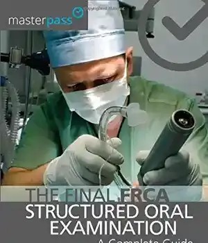 دانلود کتاب The Final FRCA Structured Oral Examination : A Complete Guide