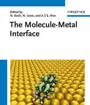 دانلود کتاب The Molecule-Metal Interface