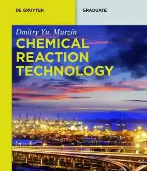 دانلود کتاب Chemical Reaction Technology