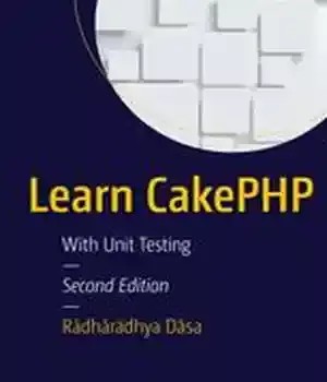 دانلود کتاب Learn CakePHP: With Unit Testing – CakePHP