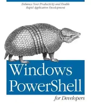 دانلود کتاب Windows PowerShell for Developers