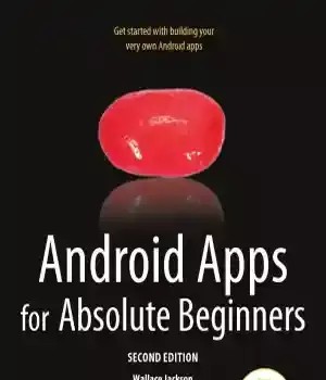 دانلود کتاب Android Apps For Absolute Beginners, 2nd edition