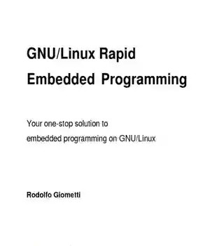 دانلود کتاب GNU/Linux Rapid Embedded Programming