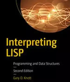 دانلود کتاب Interpreting LISP: Programming and Data Structures – LISP