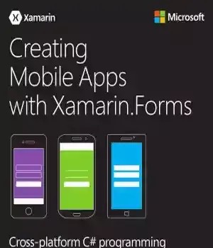 دانلود کتاب Creating Mobile Apps with Xamarin.Forms
