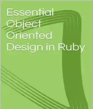دانلود کتاب Essential Object Oriented Design in Ruby
