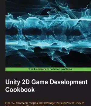 دانلود کتاب Unity 2D Game Development Cookbook