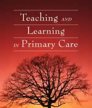 دانلود کتاب Teaching and Learning in Primary Care