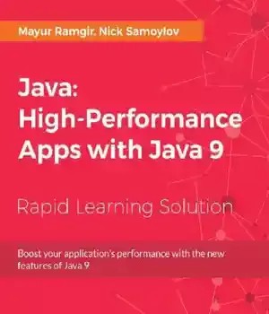 دانلود کتاب Java 9 High Performance: Practical Techniques and Best Practices for Optimizing Applications Through Concurrency, Reactive Programming
