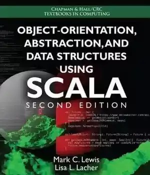 دانلود کتاب Object-Orientation, Abstraction, and Data Structures Using Scala
