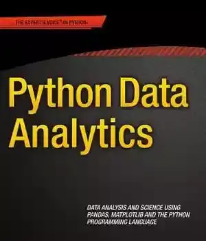 دانلود کتاب Python data analytics : data analysis and science using pandas, matplotlib and the Python programming language