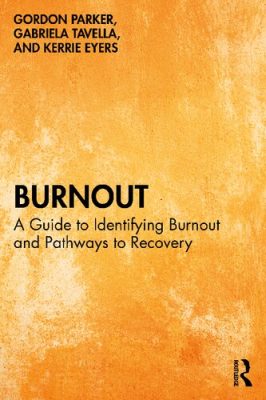 دانلود کتاب Burnout: A Guide to Identifying Burnout and Pathways to Recovery