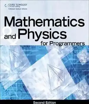 دانلود کتاب Mathematics and Physics for Programmers